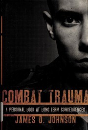 Cover of Combat trauma by James Johnson