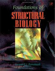 Front cover of Foundations of structural biology by Leonard Banaszak
