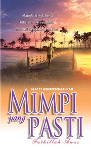 Front cover of Mimpi Yang Pasti by Fathillah Anas