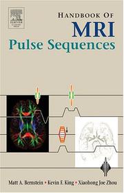 Front cover of Handbook of MRI pulse sequences by Matt A. Bernstein