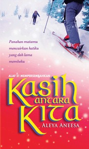 Cover of Kasih Antara Kita by Aleya Aneesa