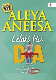 Cover of Lelaki Itu Dia by Aleya Aneesa
