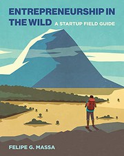 Front cover of Entrepreneurship in the Wild by Felipe G. Massa