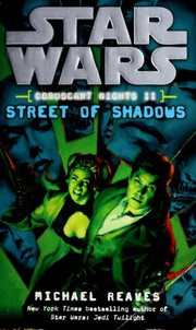 Front cover of Star Wars - Coruscant Nights II - Street of Shadows by Michael Reaves