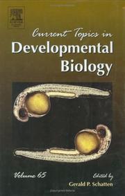 Cover of Current Topics in Developmental Biology, Volume 65 (Current Topics in Developmental Biology) by Gerald P. Schatten