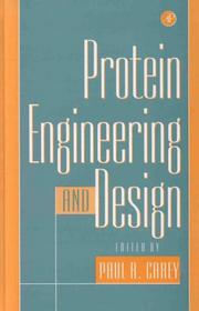 Front cover of Protein engineering and design by Paul R. Carey