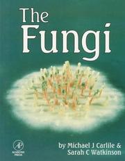 Front cover of The fungi by Michael J. Carlile