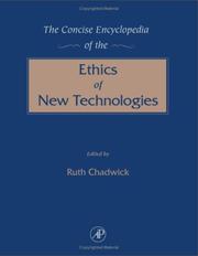 Front cover of The Concise Encyclopedia of the Ethics of New Technologies by Ruth Chadwick