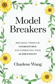 Cover of Model Breakers by Charlene Wang