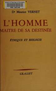 Front cover of L'homme, maître de sa destinée by Maurice Vernet