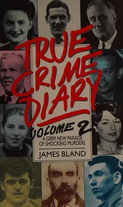 Cover of True crime diary by James Bland