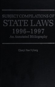 Front cover of Subject compilations of state laws, 1996-1997 by Cheryl Nyberg