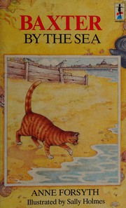 Front cover of Baxter by the Sea Forsyth by Anne Forsyth