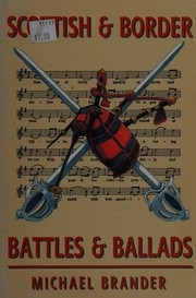 Cover of Scottish and border battles and ballads by Michael Brander