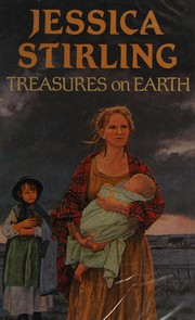 Cover of Treasures on Earth by Jessica Stirling
