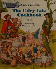 Cover of The fairy tale cookbook by Carol MacGregor
