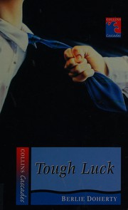 Cover of Tough luck by Berlie Doherty