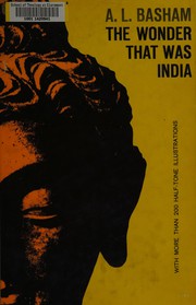 Cover of The wonder that was India by Basham, A. L.