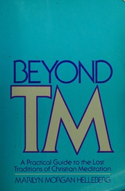 Cover of Beyond TM by Marilyn M. Helleberg
