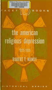 Front cover of The American religious depression, 1925-1935 by Robert T. Handy