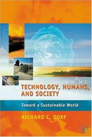 Front cover of Technology, Humans, and Society by Richard C. Dorf