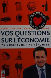 Front cover of Vos questions sur l'économie by Gérald Fillion