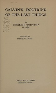 Front cover of Calvin's doctrine of the last things by Heinrich Quistorp