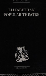 Front cover of Elizabethan popular theatre by Michael Hattaway