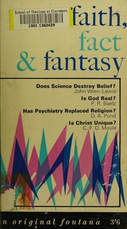 Front cover of Faith, fact and fantasy by Moule, C. F. D.
