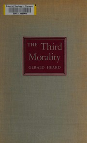 Cover of The third morality by Gerald Heard