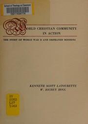 Front cover of World Christian community in action by Latourette, Kenneth Scott