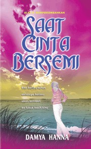 Cover of Saat Cinta Bersemi by Damya Hanna