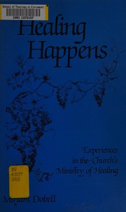 Cover of Healing Happens by Miriam Dobell