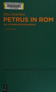 Cover of Petrus in Rom, die literarischen Zeugnisse by Otto Zwierlein