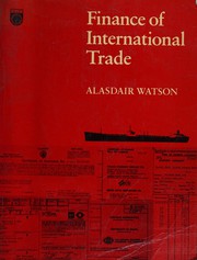 Front cover of Finance of international trade by Alasdair Watson