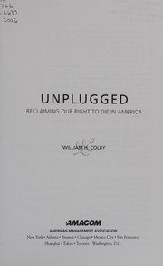 Cover of Unplugged by William H. Colby