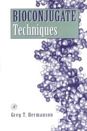 Cover of Bioconjugate techniques by Greg T. Hermanson