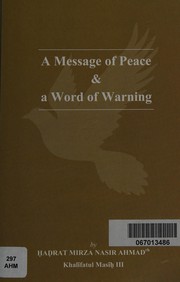 Front cover of A message of peace and a word of warning by Nāṣir Aḥmad