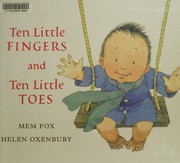 Front cover of Ten little fingers and ten little toes by Mem Fox