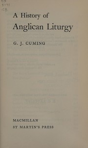 Front cover of A history of Anglican liturgy by G. J. Cuming