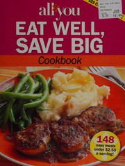 Front cover of Eat well, save big cookbook by All You