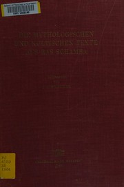 Front cover of Die mythologischen und kultischen Texte aus Ras Schamra by Joseph Aistleitner
