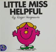 Front cover of Little Miss Helpful (Little Miss #7) by Roger Hargreaves