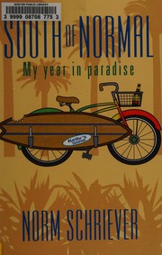Front cover of South of normal by Norm Schriever