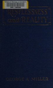 Cover of Restlessness and reality by George Amos Miller