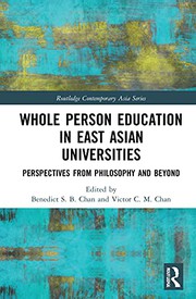 Front cover of Whole Person Education in East Asian Universities by Benedict S. B. Chan