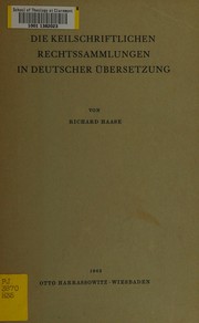 Cover of Die keilschriftlichen Rechtssammlungen, in deutscher Übersetzung by Richard Haase