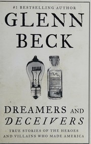Cover of Dreamers and deceivers by Glenn Beck