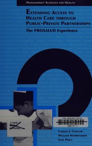 Front cover of Extending Access To Health Care Through Public-private Partnerships by Carlos J. Cuellar