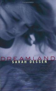 Cover of Dreamland by Sarah Dessen